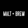 Malt & Brew Malt & Brew